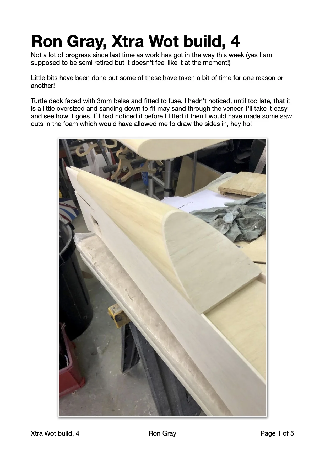 Ron Gray, Xtra Wot build, part 4