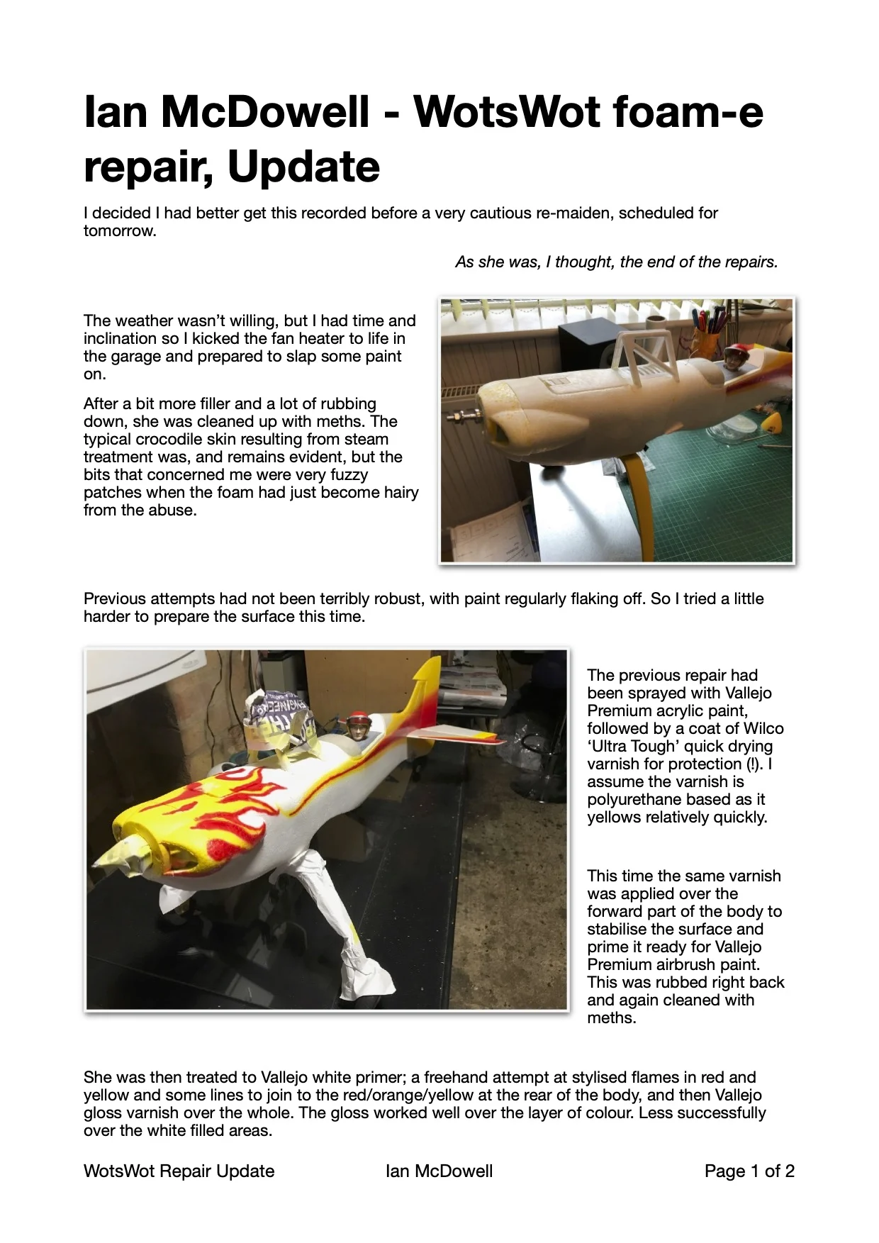 Ian McDowell - WotsWot foam-e repair, update